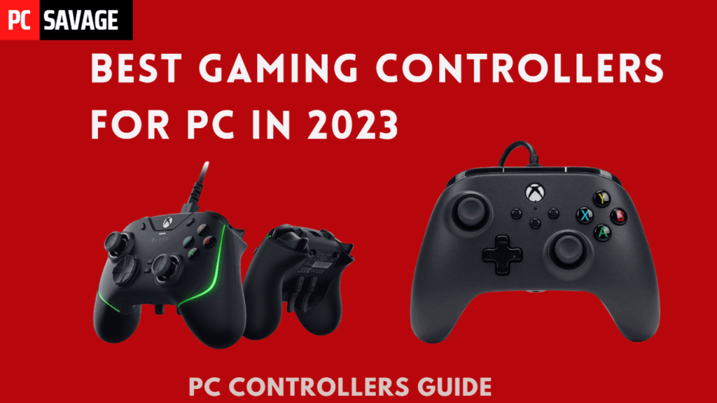 Best Gaming Controllers For PC (Latest 2023)