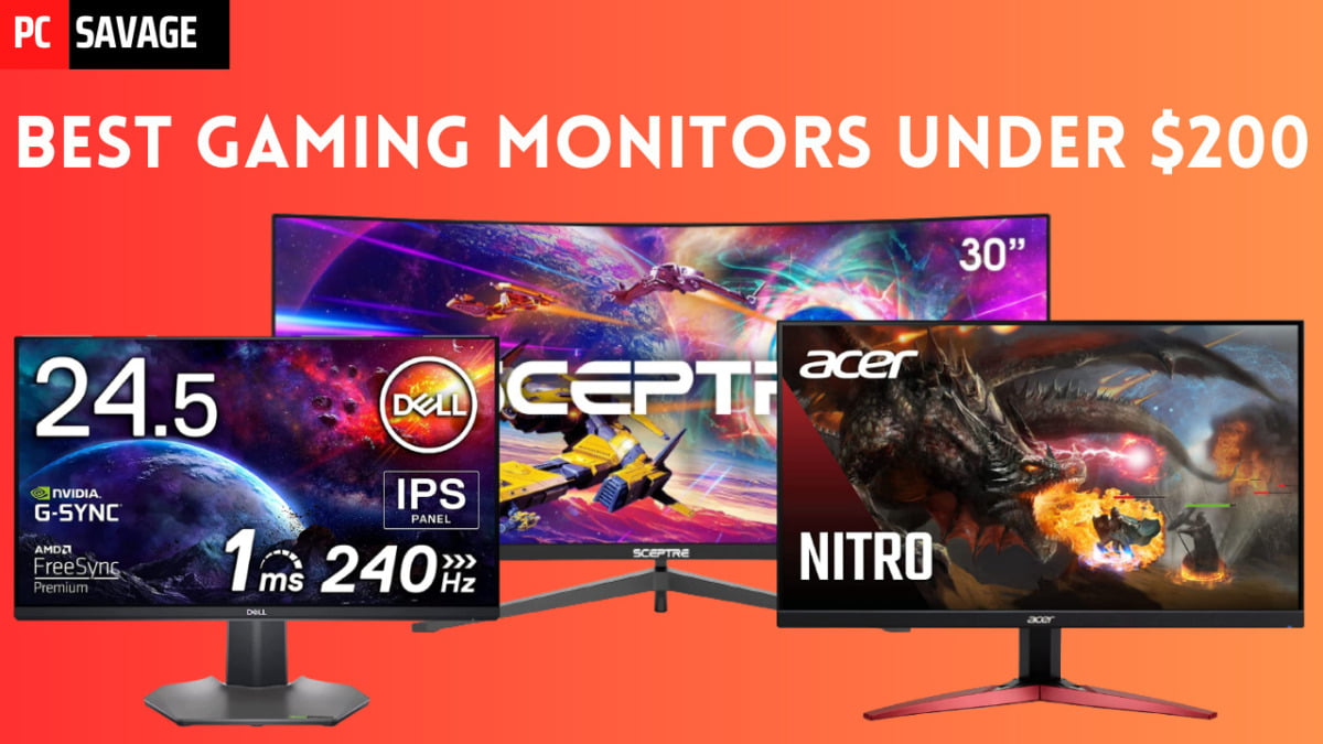 Best Gaming Monitors Under 200 (2023 Updated) PCSavage